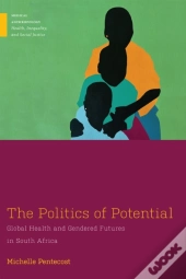 The Politics Of Potential