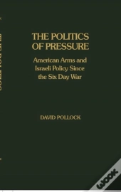 The Politics Of Pressure