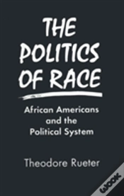 Capa do artigo The Politics Of Race