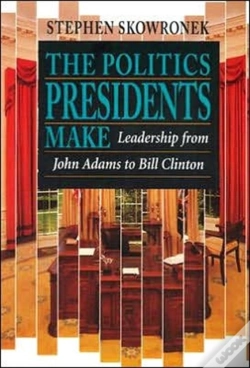 Capa do artigo The Politics Presidents Make