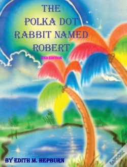 Capa do artigo The Polka Dot Rabbit Named Robert