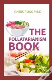 The Pollotarianism Book