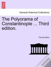 Capa do artigo The Polyorama Of Constantinople ... Third Edition.