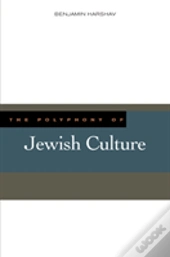 The Polyphony Of Jewish Culture