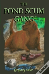 The Pond Scum Gang