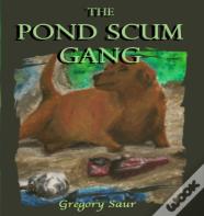 The Pond Scum Gang