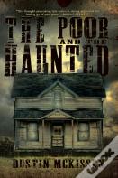 The Poor And The Haunted