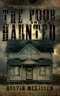 The Poor And The Haunted - Preview