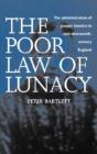 The Poor Law Of Lunacy - Preview