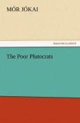The Poor Plutocrats