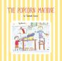 The Popcorn Machine - Preview