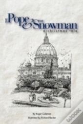 The Pope & The Snowman: A Christmas Tale