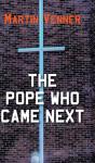 The Pope Who Came Next - Preview