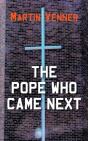 The Pope Who Came Next - Preview