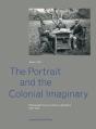 The Portrait And The Colonial Imaginary - Preview