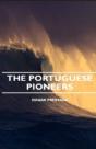 The Portuguese Pioneers - Preview