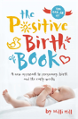 The Positive Birth Book - Preview