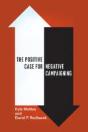 The Positive Case For Negative Campaigning - Preview