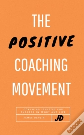 The Positive Coaching Movement
