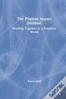 The Positive Impact Mindset