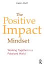 The Positive Impact Mindset - Preview
