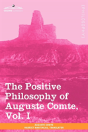 The Positive Philosophy Of Auguste Comte - Preview