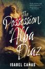The Possession Of Alba Diaz - Preview