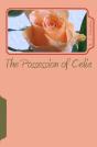 The Possession Of Celia - Preview