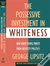Capa do artigo The Possessive Investment In Whiteness