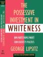The Possessive Investment In Whiteness - Preview