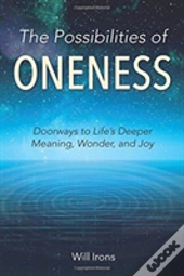 The Possibilities Of Oneness