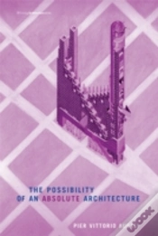Capa do artigo The Possibility Of An Absolute Architecture