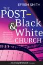 The Post-Black And White Church - Preview