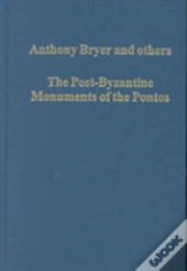 The Post-Byzantine Monuments Of The Pontos