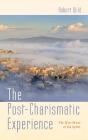The Post-Charismatic Experience - Preview