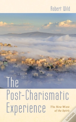 Capa do artigo The Post-Charismatic Experience