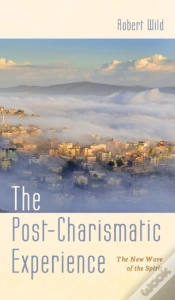 Capa do artigo The Post-Charismatic Experience
