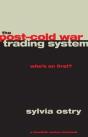 The Post-Cold War Trading System - Preview