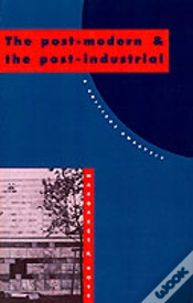 Capa do artigo The Post-Modern And The Post-Industrial
