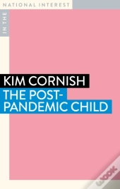 The Post-Pandemic Child