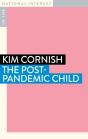 The Post-Pandemic Child - Preview