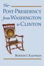 The Post-Presidency From Washington To Clinton - Preview