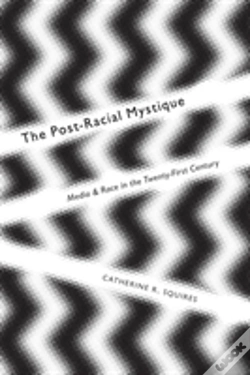 Capa do artigo The Post-Racial Mystique