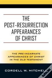 Capa do artigo The Post-Resurrection Appearances Of Christ