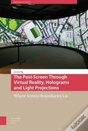 Capa do artigo The Post-Screen Through Virtual Reality, Holograms And Light Projections