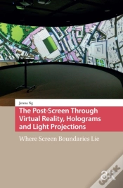 Capa do artigo The Post-Screen Through Virtual Reality, Holograms And Light Projections