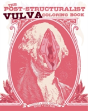 The Post-Structuralist Vulva Coloring Book - Preview