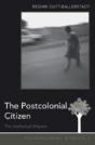 The Postcolonial Citizen - Preview