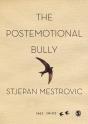 The Postemotional Bully - Preview