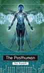 The Posthuman - Preview